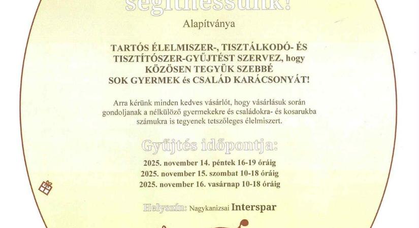 A Nagykanizsai Család- és Gyermekjóléti Központ Segíts, hogy segíthessünk! Alapítványa gyűjtést szervez