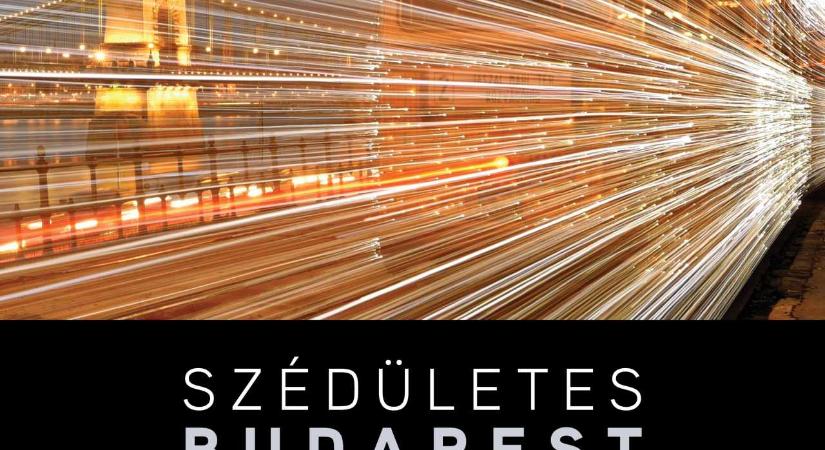 Szédületes Budapest