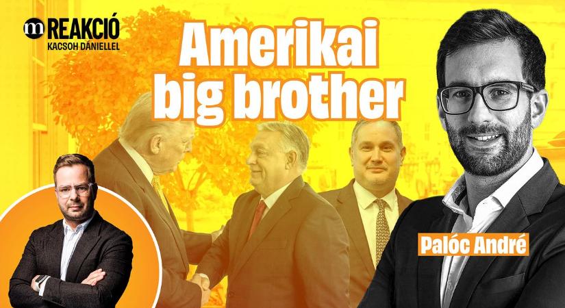 Mennyit ér a magyar gazdaságnak egy amerikai „nagy testvér”? – Palóc André volt a Reakció vendége