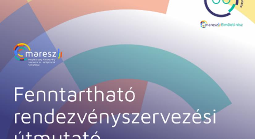 Megjelent a fenntartható rendezvényszervezési útmutató