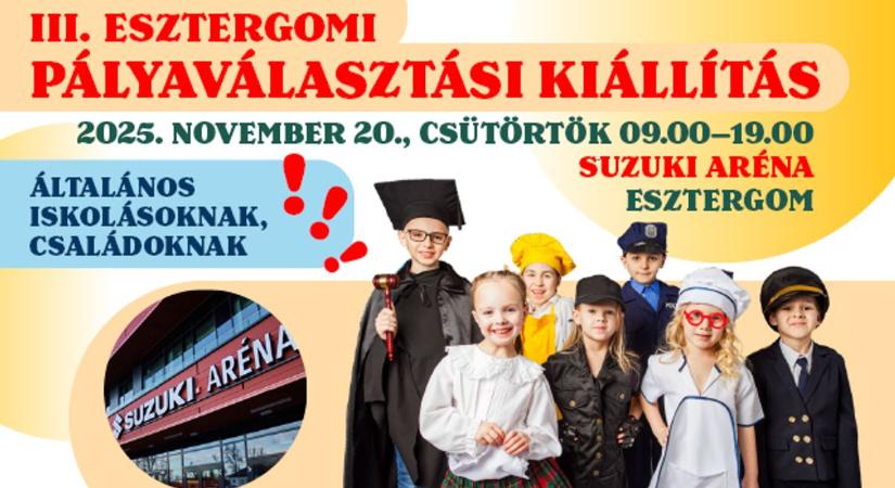 November 20-án lesz a III. Esztergomi Pályaválasztási Kiállítás