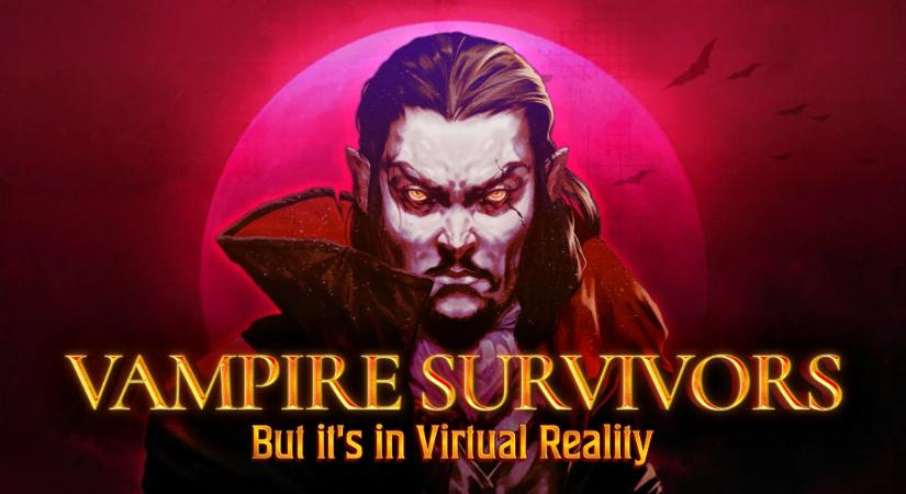 Megjelent a Vampire Survivor VR