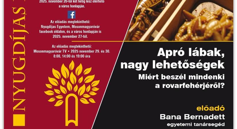 Rovarfehérjékről tartanak előadást a Nyugdíjas Egyetemen Magyaróváron