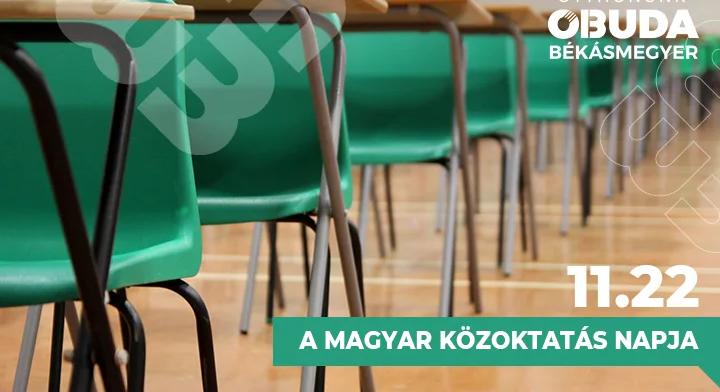 „Egy nemzet ereje a kiművelt emberfők sokaságában rejlik.”  November 22. a magyar közoktatás napja