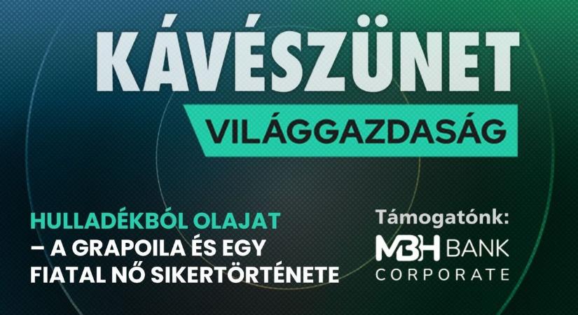 Hulladékból olajat – a Grapoila és egy fiatal nő sikertörténete