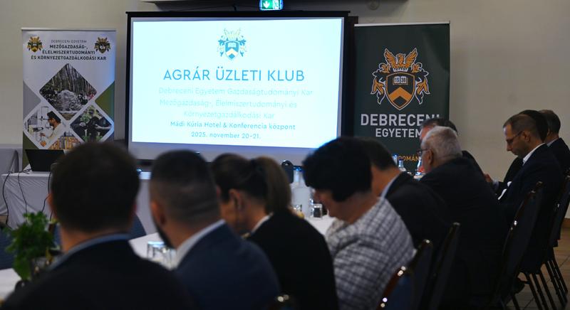 Agrár Üzleti Klub: agrárinnovációs háló a Debreceni Egyetemen