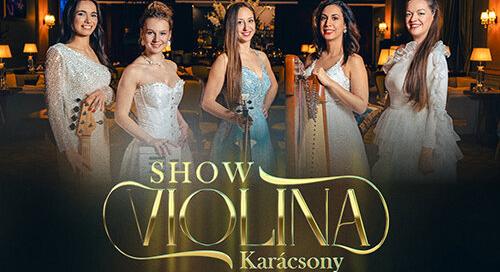 Ünnepi zenei élmény érkezik a Magyar Színházba - Show Violina: Karácsony