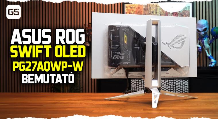 ROG Swift OLED PG27AQWP-W bemutató - nagyon szeretnéd ezt a monitort az asztaladon látni