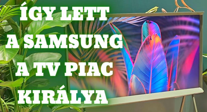 Így lett a Samsung a tévé piac királya – Videó!