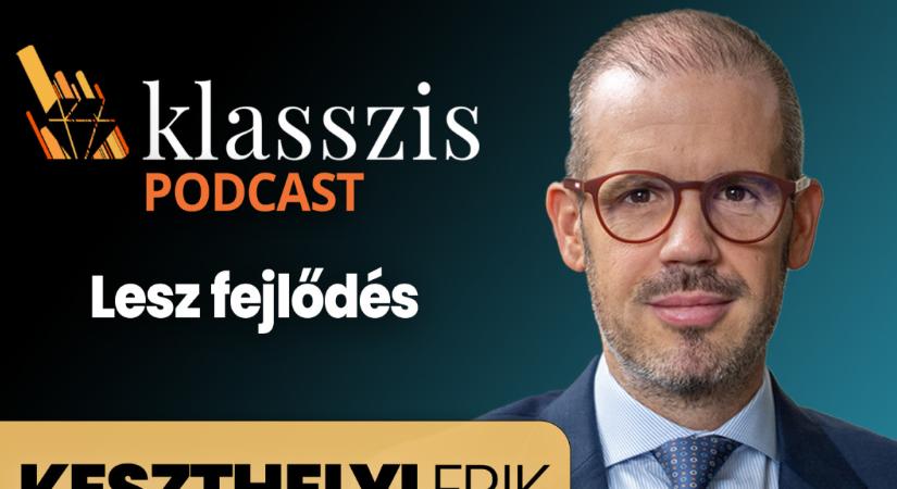 Keszthelyi Erik: a sikerhez a szorgalom is kell a szerencse mellett – Klasszis Podcast