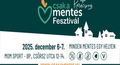 Csak a Mentes Karácsonyi Fesztivál, 2025. december 6-7.