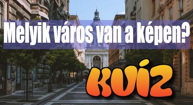 Földrajz Kvíz: Felismered a magyar megyeszékhelyeket fotó alapján?