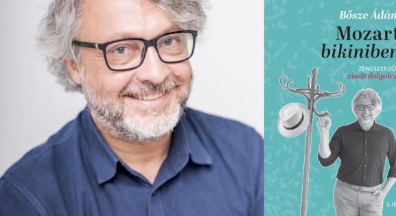 Miért számít, hogy mit viselnek a zeneszerzők? Olvass bele Bősze Ádám könyvébe!