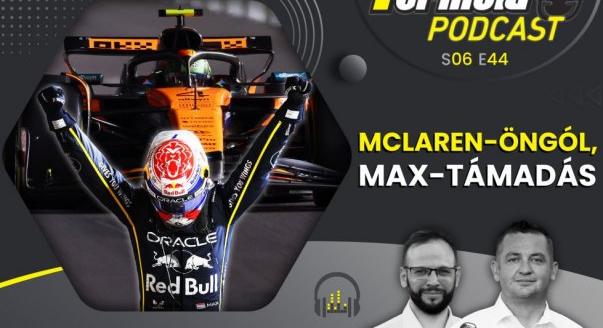 Podcast: McLaren-öngól, Verstappen-támadás
