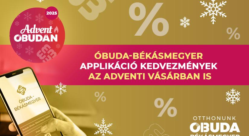 Újra egyedi kedvezmények az adventi vásárban az Óbuda-Békásmegyer applikációval!