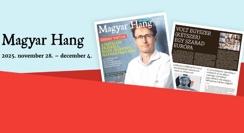 „A hatalom érzékeli, hogy jelentős hátrányban van” – Magyar Hang-ajánló