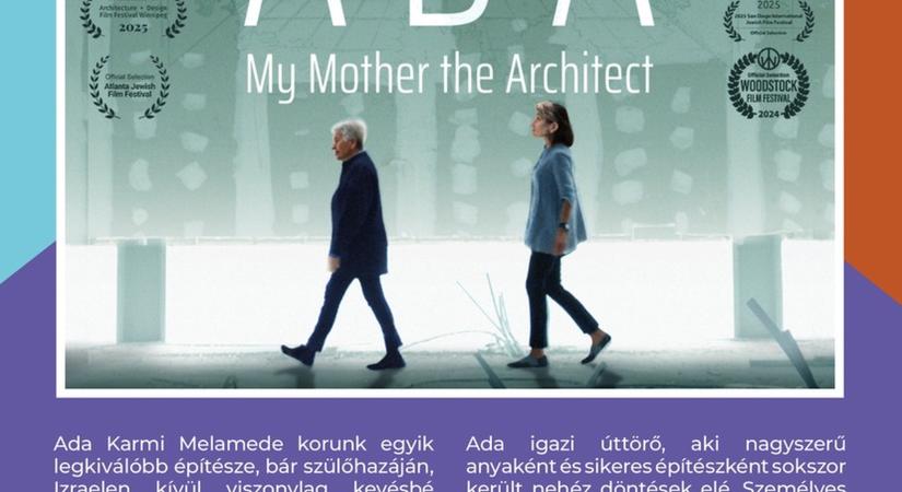 Ada, Anyám az építész  Filmvetítés és beszélgetés a rendezővel