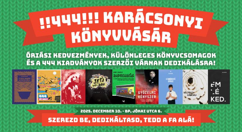 Karácsonyi könyvvásár és dedikálás a 444-ben