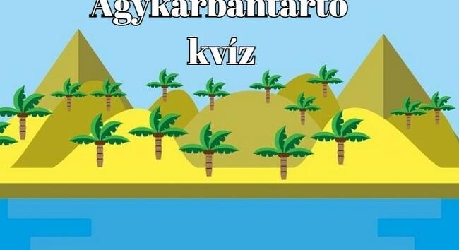 Agykarbantartó kvíz - Minden napra kell egy agykarbantartó kvíz, a garantált kikapcsolódásért