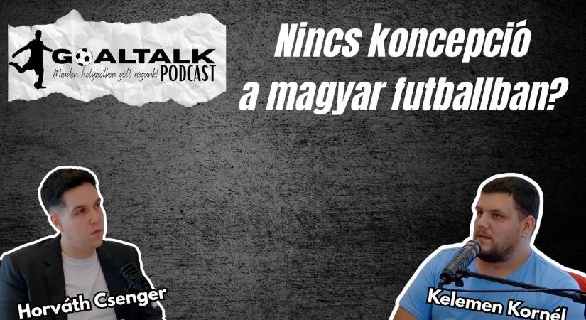 Nincs koncepció a magyar futballban?