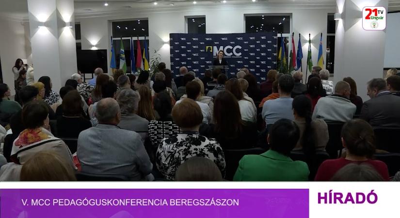V. MCC Pedagóguskonferencia Beregszászon (videó)