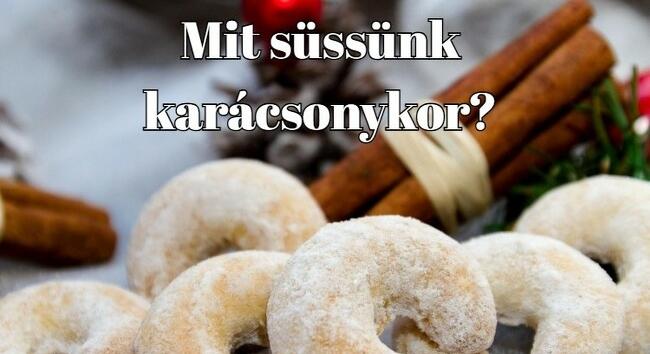 Mit süssünk az ünnepekre? - Két egyszerű, sokáig elálló karácsonyi süti, amit a család szeretni fog