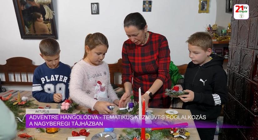 Aktuális (2025.12.01) Adventre hangolódva - tematikus kézműves foglalkozás a Nagyberegi Tájházban (videó)