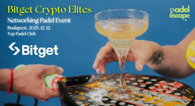A Bitget bemutatja Budapest legstílusosabb kriptós networking eseményét – a padel középpontban