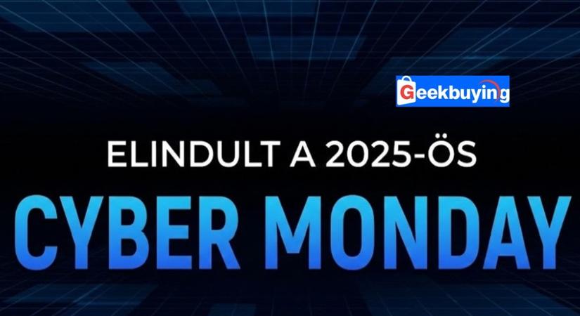 Elindult a 2025-ös Cyber Monday a Geekbuyingon – Itt vannak az év utolsó nagy kedvezményei!