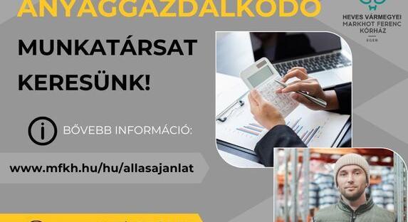 Álláslehetőség Egerben - Anyaggazdálkodó