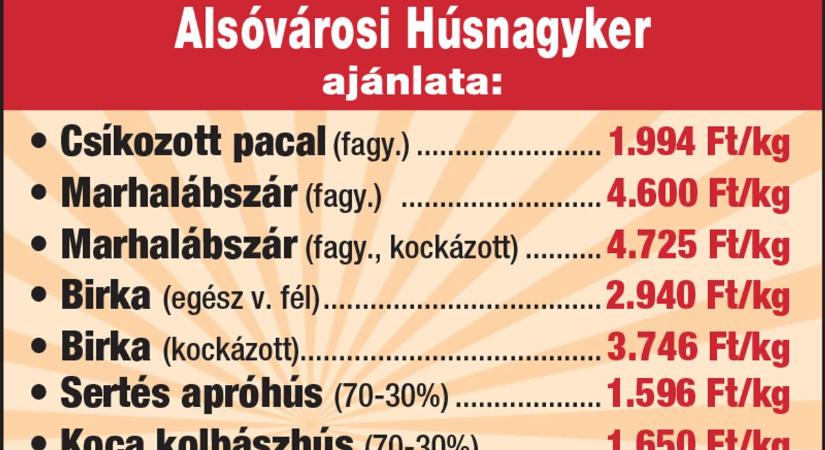 Alsóvárosi Húsnagyker ajánlata