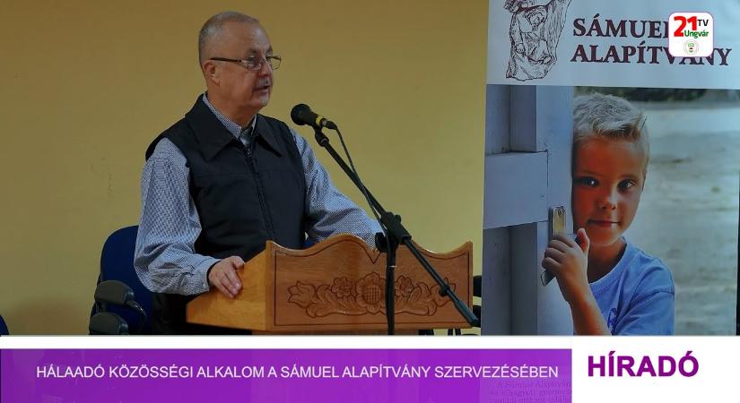 Hálaadó közösségi alkalom a Sámuel Alapítvány szervezésében (videó)
