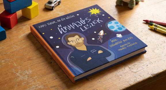 A Nyírségből a világűrbe: Kapu Tiborról mesekönyv készült