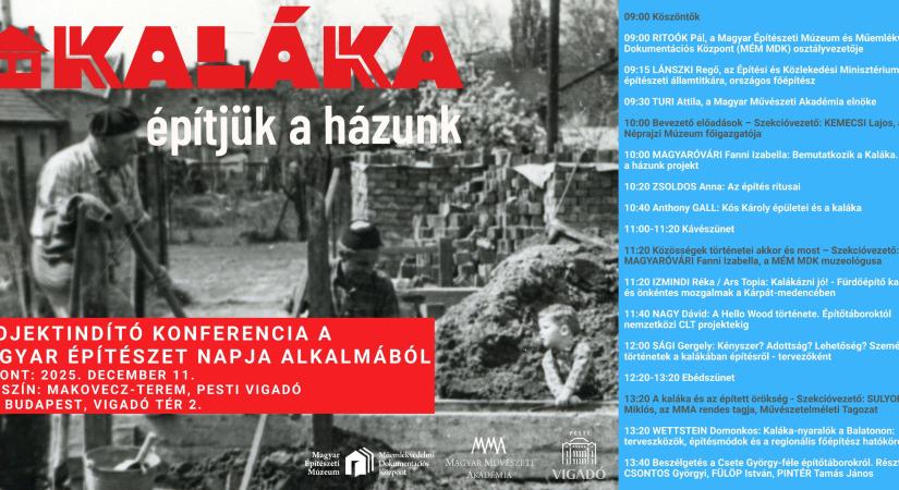 Kaláka. Építjük a házunk – Projektindító konferencia a Magyar Építészet Napja alkalmából