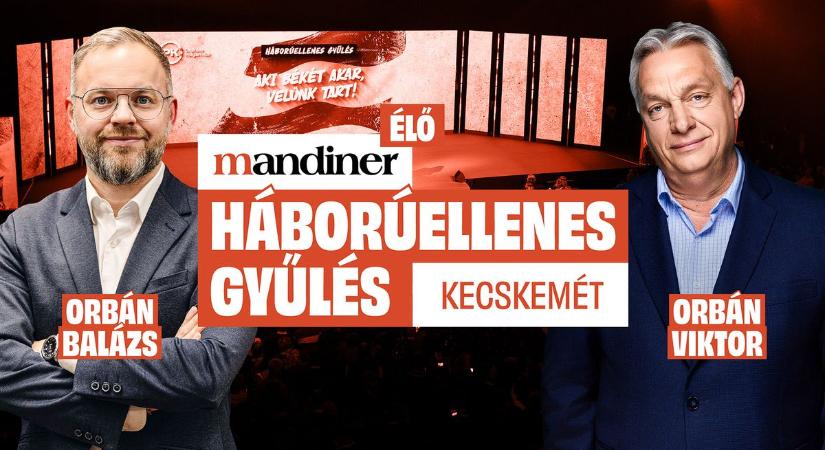 Háborúellenes Gyűlés Kecskeméten – ÉLŐBEN a Mandineren