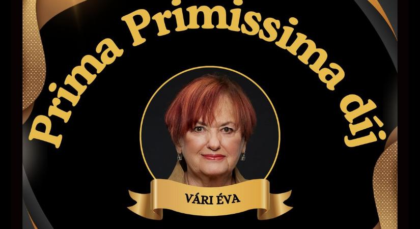 Óriási büszkeség: Vári Éva Prima Primissima díjas lett!