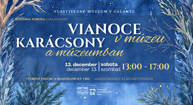 Karácsony a múzeumban – családi nappal készülnek a Galántai Honismereti Múzeumban