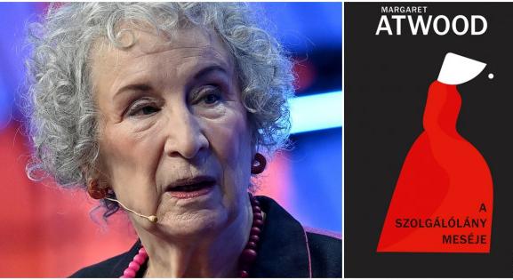 Margaret Atwood szerint olyan időket élünk, amikor A szolgálólány meséje valósággá válhat