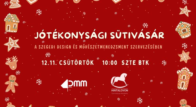 Jótékonysági sütivásár Szegeden: a Hintalovon Alapítványnak gyűjtenek a hallgatók