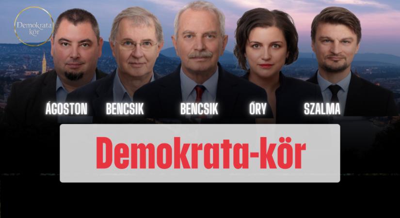 Politikai hiénák és brüsszeli diktátum – Demokrata-kör Bencsik Andrással