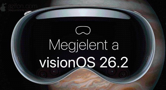 Megjelent a visionOS 26.2 – Utazási mód autóban és buszokon, egyéb funkciók, hibajavítások, biztonsági frissítések