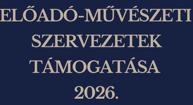 Kormányzati támogatás 2026-ra – Indul a 3 milliárdos előadóművészeti program