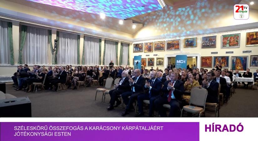 Széleskörű összefogás a Karácsony Kárpátaljáért jótékonysági esten (videó)