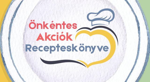Megjelent az Önkéntes akciók recepteskönyve