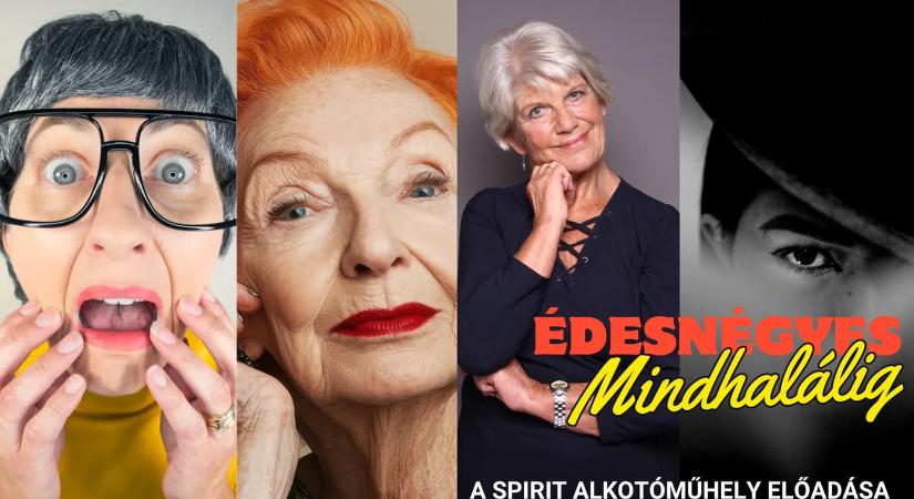 Édesnégyes mindhalálig – krimikomédia/ 2026.01.17./Budapest