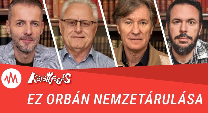 Kötöttfogás 377. – Ez Orbán nemzetárulása