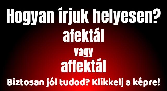 Napi helyesírás feladat: A szó, ami nemcsak a viselkedésben, hanem írásban is trükkös.