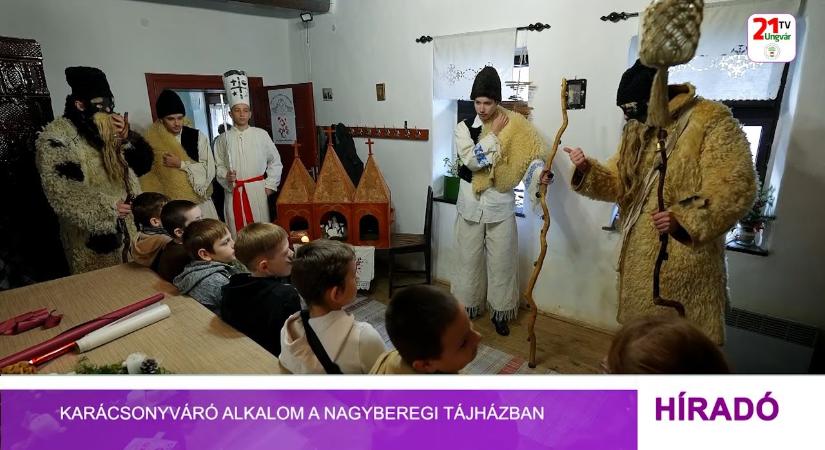 Karácsonyváró alkalom a Nagyberegi Tájházban (videó)