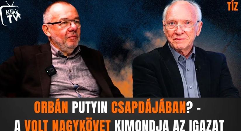 Orbán Putyin csapdájában? - A volt nagykövet kimondja az igazat