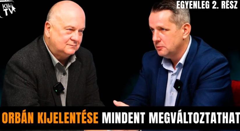 Orbán kijelentése mindent megváltoztathat